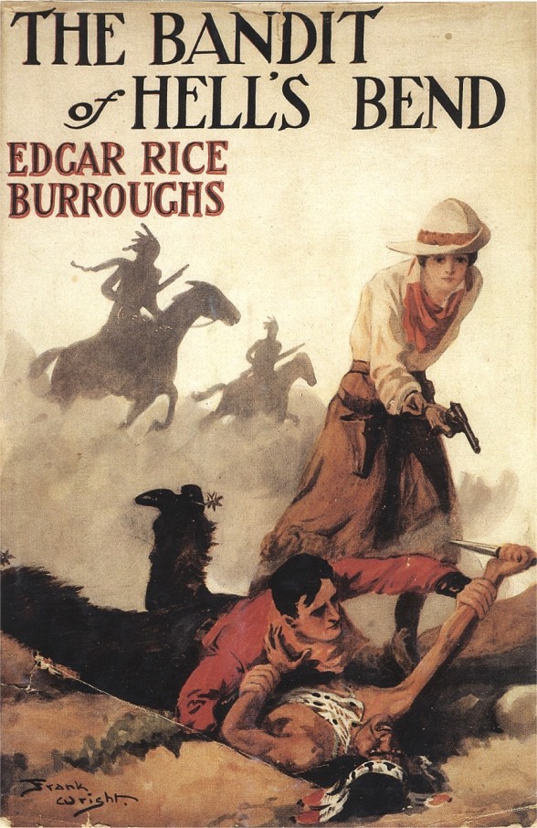 The Bandit of Hell's Bend by Edgar Rice Burroughs