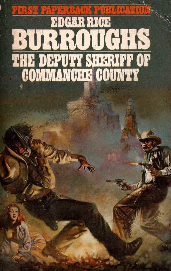 The Deputy Sheriff of Comanche County by Edgar Rice Burroughs