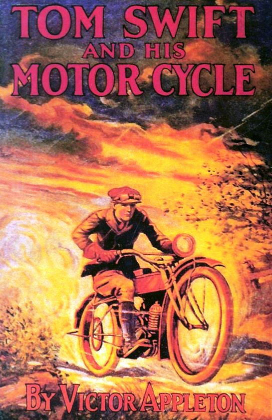 Tom Swift and His Motor Cycle by Victor Appleton
