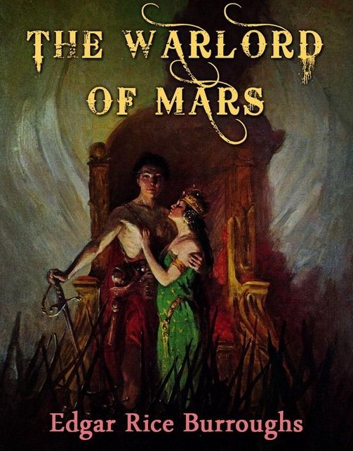 The Warlord of Mars by Edgar Rice Burroughs