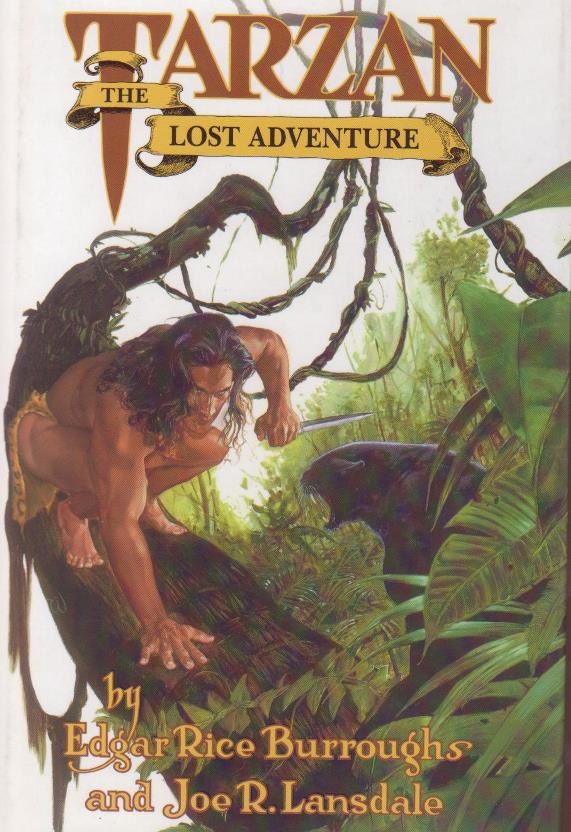 Tarzan: The Lost Adventure by Edgar Rice Burroughs