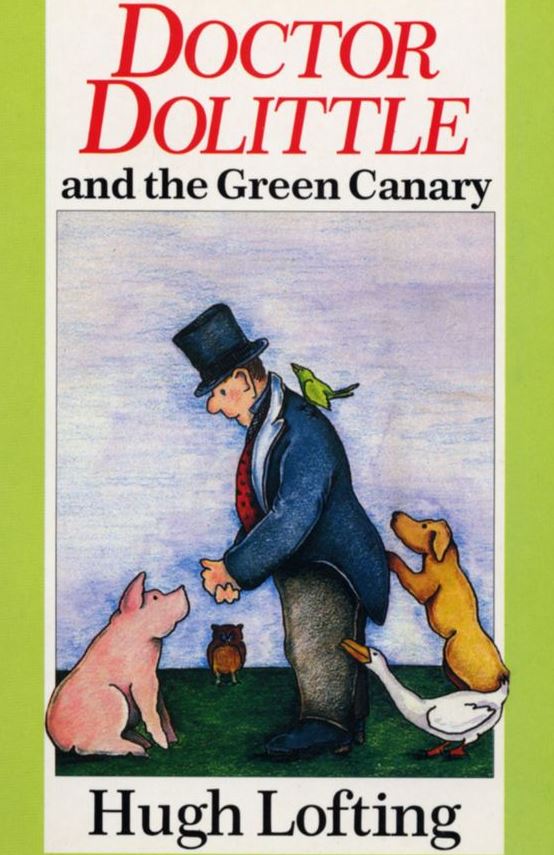 Doctor Dolittle and the Green Canary Hugh Lofting