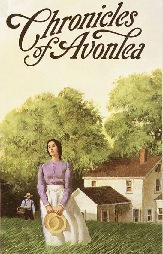 Chronicles of Avonlea by Lucy Montgomery