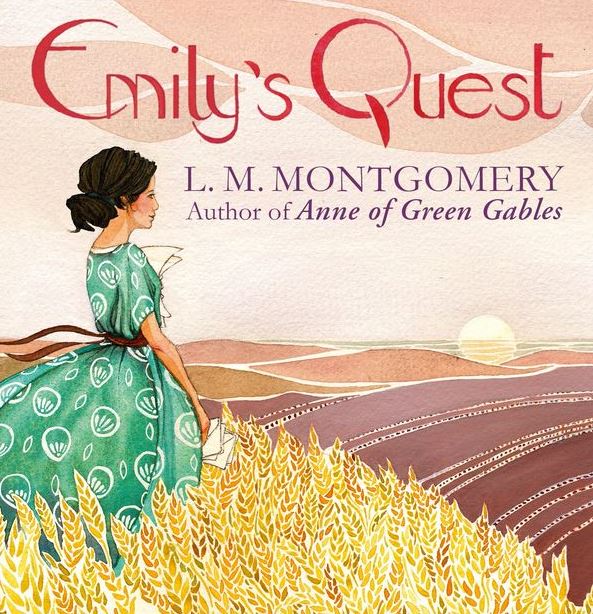 Emilys Quest by Lucy Montgomery