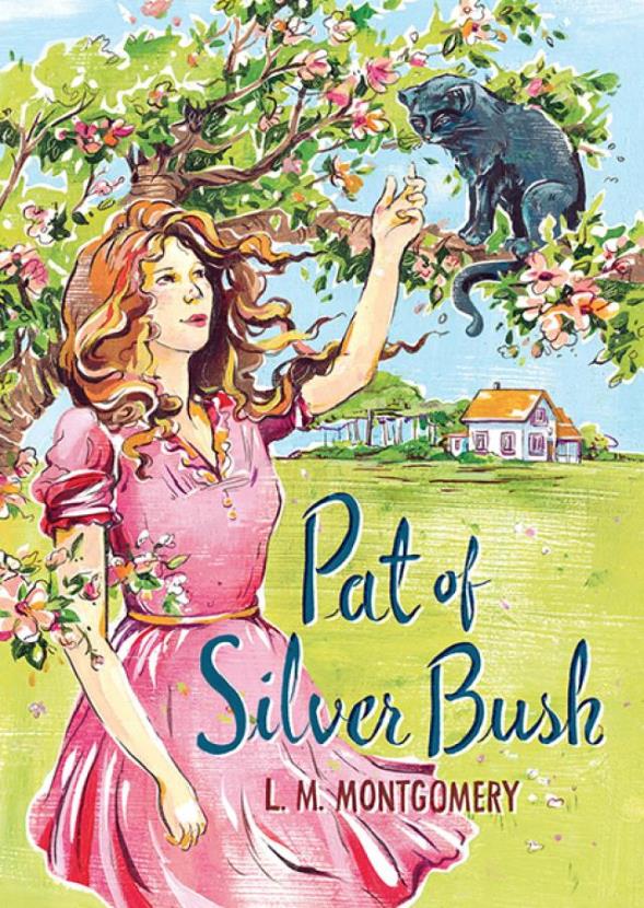 Pat of Silver Bush by Lucy Montgomery