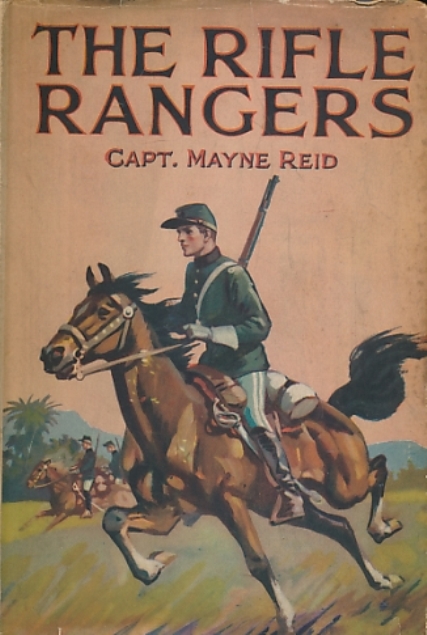 The Rifle Rangers by Mayne Reid