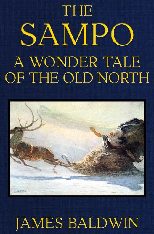 The Sampo A Wonder Tale by James Baldwin