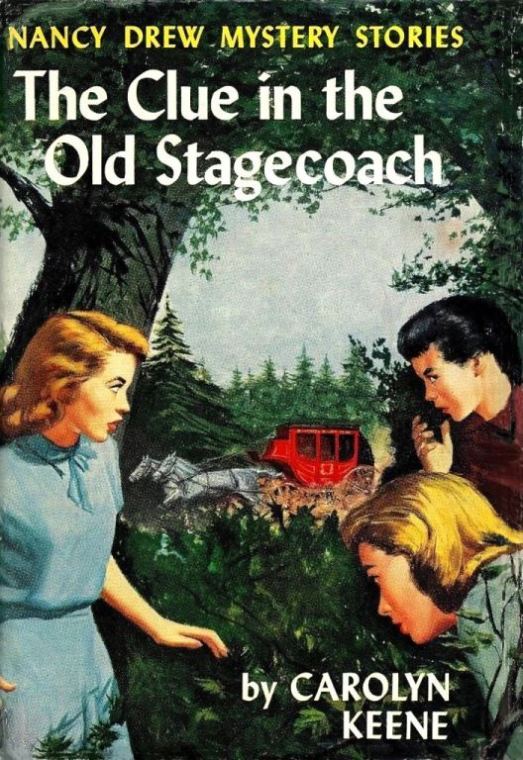 The Clue in the Old Stagecoach by Carolyn Keene