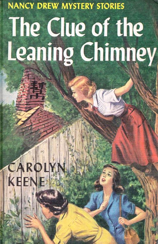 The Clue of the Leaning Chimney by Carolyn Keene