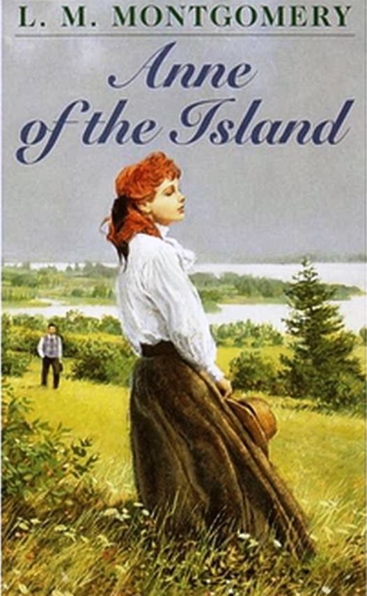 Anne of the Island by Lucy Montgomery