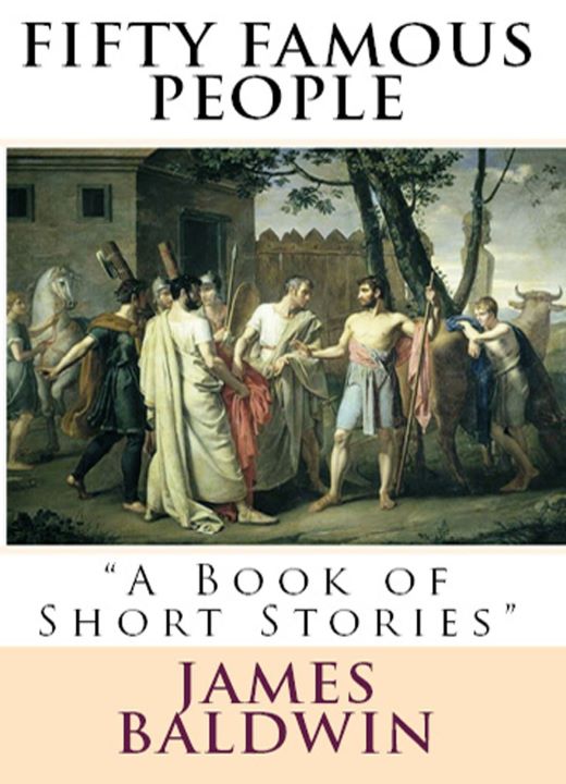 Fifty Famous People: A Book of Short Stories